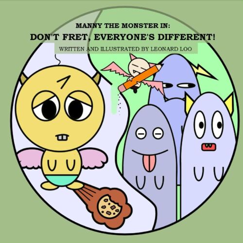Manny The Monster In: Dont Fret, Everyones Different! (Manny The Monster (English Edition))