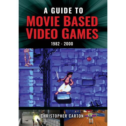 A Guide To Movie Based Video Games, 1982-2000