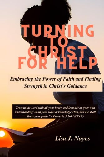 Turning To Christ For Help: Embracing The Power Of Faith And Finding Strength In Christ's Guidance