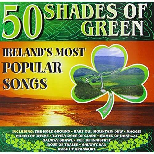 50 Shades Of Green: Ireland's Most Popular Songs