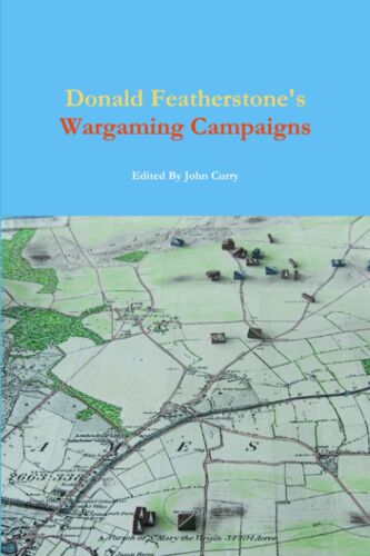 Donald Featherstones Wargaming Campaigns