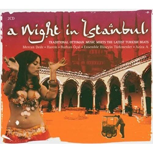 A Night In Istanbul: Traditional Ottoman Music Meets The Latest Turkish Beats