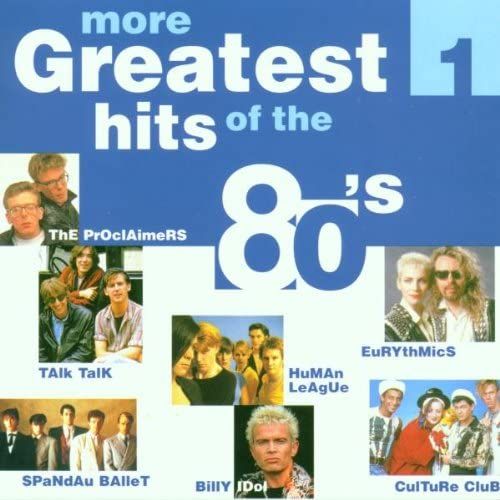 More Greatest Hits Of The 80's Vol.1