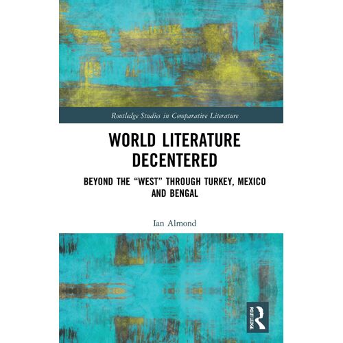 World Literature Decentered