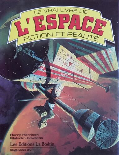 Le Vrai Livre De L'espace. Fiction Et Réalité.