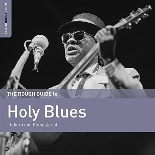 The Rough Guide To Holy Blues
