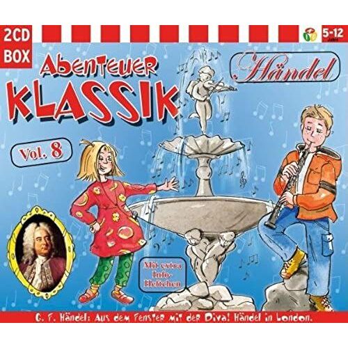 Abenteuer Klassik Vol. 8 G. F. Händel