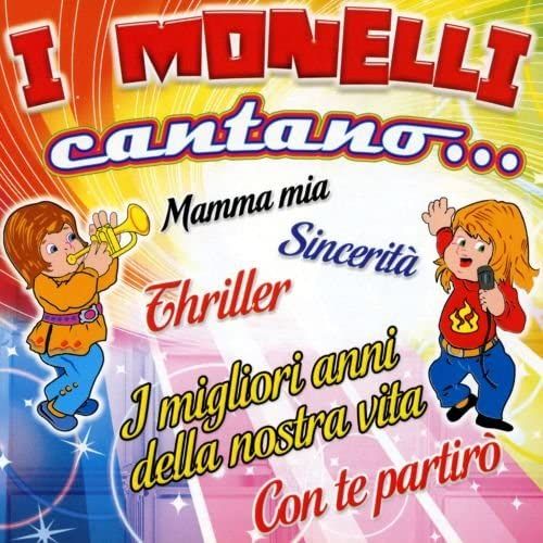 Monelli.I Cantano