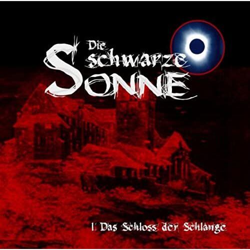Die Schwarze Sonne: Das Schloss Der Schlange (1)