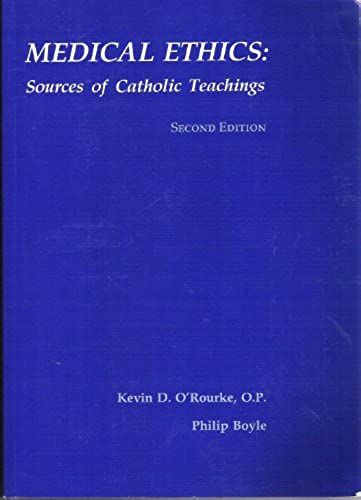 Medical Ethics: Sources Of Catholic Teaching