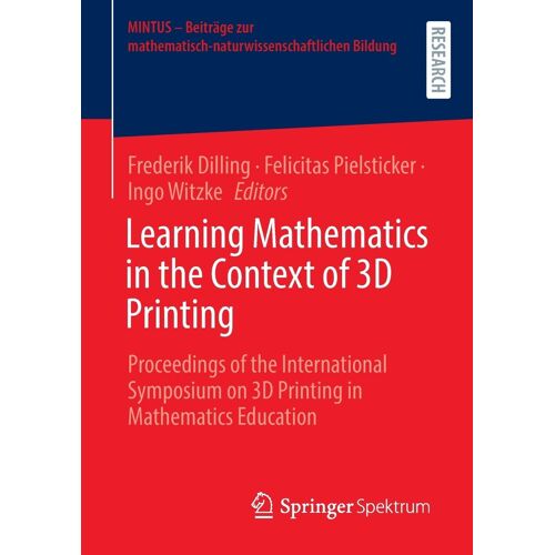 Learning Mathematics In The Context Of 3d Printing
