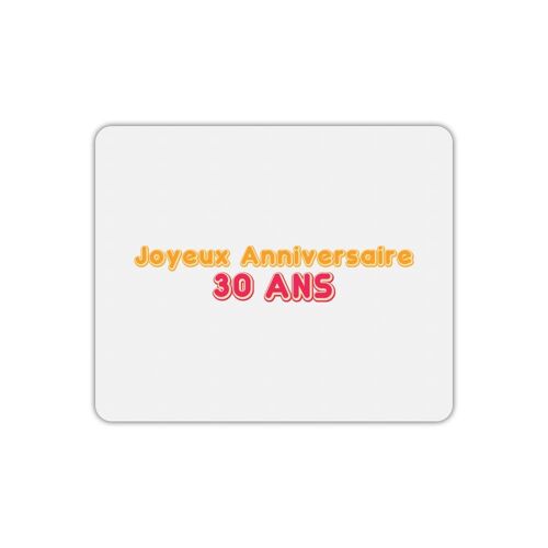 Tapis de souris joyeux anniversaire 30 ans 2
