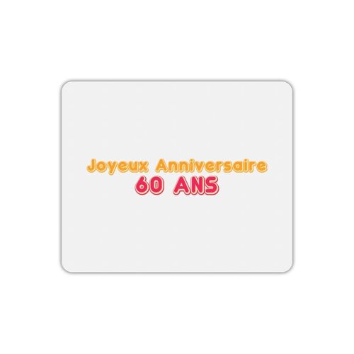 Tapis de souris joyeux anniversaire 60 ans 2