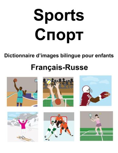 Français-Russe Sports / Dictionnaire Dimages Bilingue Pour Enfants
