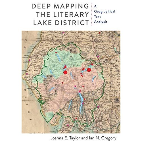 Deep Mapping The Literary Lake District