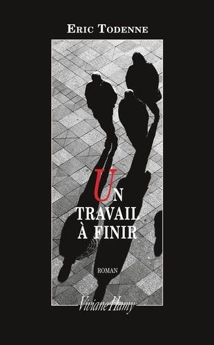 Un Travail À Finir