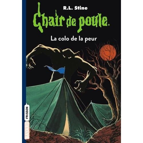 Chair De Poule - Tome 10 - La Colo De La Peur