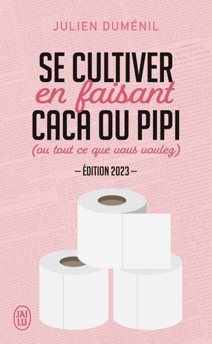 Se Cultiver En Faisant Caca Ou Pipi (Ou Tout Ce Que Vous Voulez)