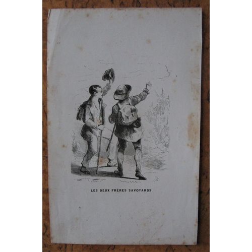 Gravure 19° " Les Deux Freres Savoyards