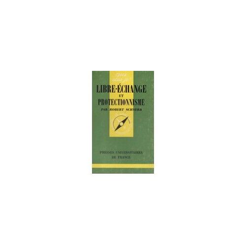 Libre-Echange Et Protectionnisme