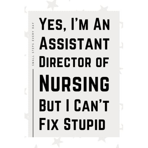 Assistant Director Of Nursing Gifts: Blank Lined Journal Notebook, An Appreciation Thank You And Funny Gift For Assistant Director Of Nursings