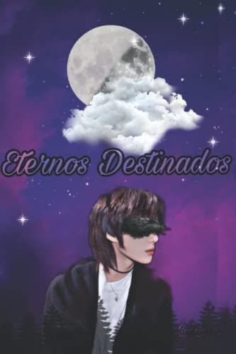Eternos Destinados: Trilog­A Eternos