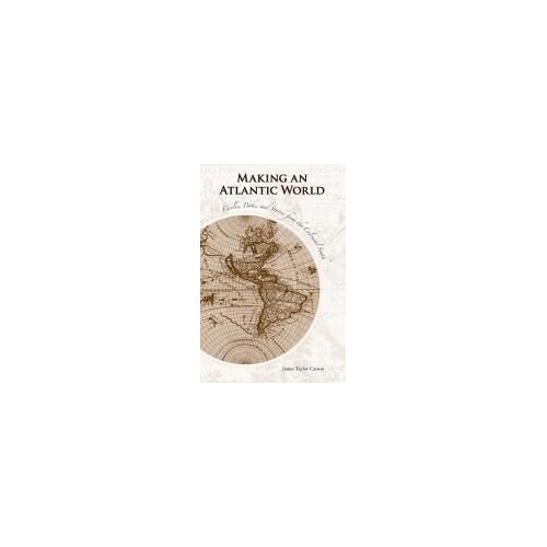 Making An Atlantic World