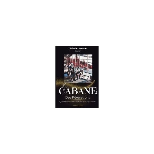 La Cabane Des Révélations