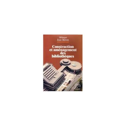 Construction Et Aménagement Des Bibliothèques
