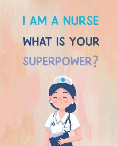 I Am A Nurse What Is Your Super Power?: Holiday Gift Nurse Daily Planner Daily Planner With Reading, Watching, Listening, Lunch, Assignments, Notes & Big Goal.