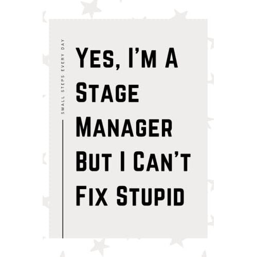 Stage Manager Gifts: Blank Lined Journal Notebook, An Appreciation Thank You And Funny Gift For Stage Managers