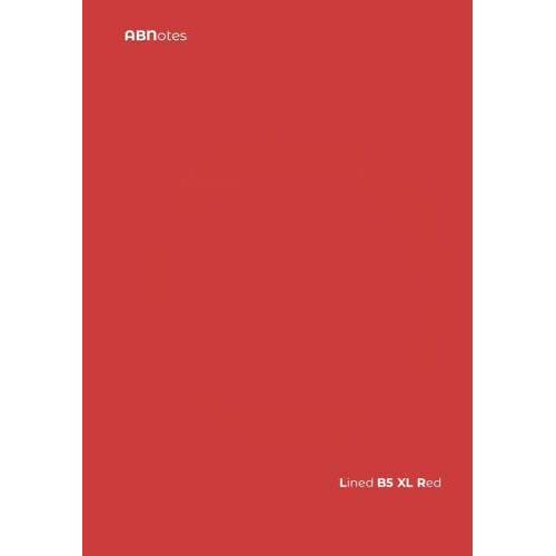 Abnotes Lined B5 Xl Red - Hardcover: Quaderno B5 A Righe 9mm Senza Margine - Monocromo Rosso Copertina Rigida - Extra Large Grande 400 Pagine - Fogli ... Per Appunti Di Lavoro, Universit, Idee Ecc.