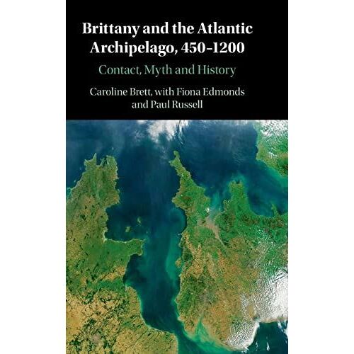 Brittany And The Atlantic Archipelago, 450-1200