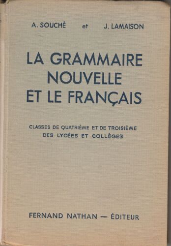 La Grammaire Nouvelle Et Le Français.