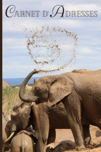 Carnet Dadresses: Alphabétique Éléphants. Répertoire Téléphonique À Compléter Au Format A5 Pour Plus De 400 Contacts