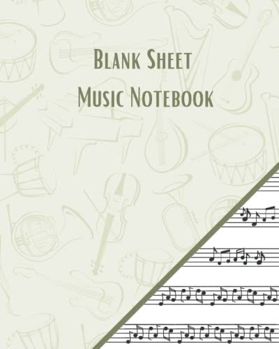 Blank Sheet Music Notebook: A Songwriting Notebook For Young Musicians, Composers Or Songwriters Beige Cover