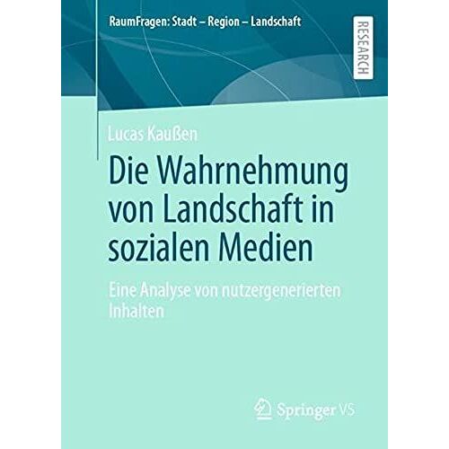 Die Wahrnehmung Von Landschaft In Sozialen Medien