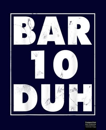 Funny Bartender, Men Bar 10 Duh Composition Notebook: Great Notebook Gifts For Bartenders Composition Notebook 7.5x9.25, 120 Wide Ruled Pages Journal Diary