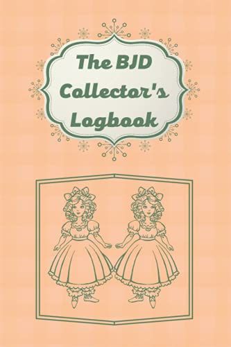 The Bjd Collector's Logbook: Blank Journal To Record Your Bjd Details In One Place Retro Orange Color Cover