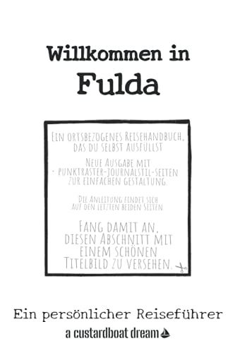 Willkommen In Fulda: Ein Persânlicher Reisefhrer