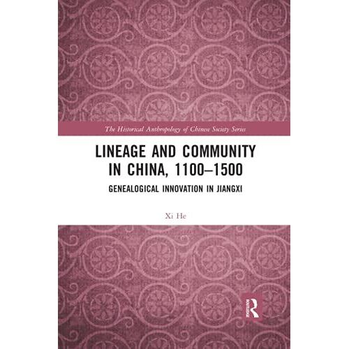 Lineage And Community In China, 1100-1500