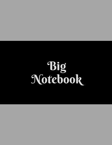 Big Notebook: Notebook 400 Pages / Journal College Ruled Paper Beautiful Black & Gray Design / Simple Notebooks For Students, Boys, Men, Teachers, School, Work .... 8.5×11 Inches 400 Lined Pages