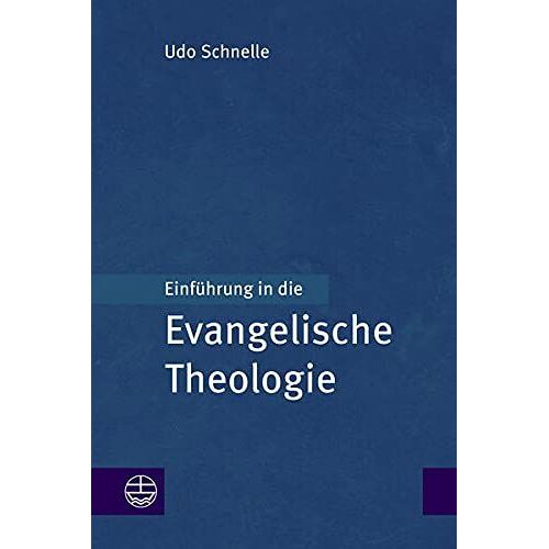 Einführung In Die Evangelische Theologie