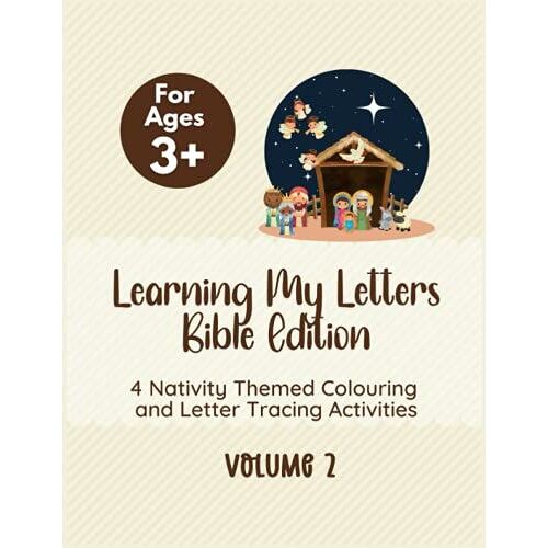 Learning My Letters - Bible Edition - Volume 2: Writing Practice Tracing Pages For Building Little Onesâ Skills (Christian Themed Activity Books For Children)
