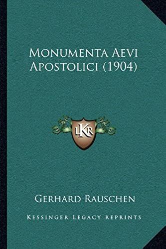 Monumenta Aevi Apostolici (1904)