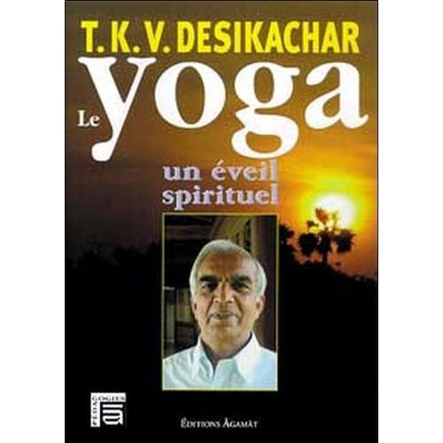 Le Yoga, Un Éveil Spirituel