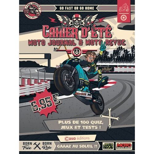 Moto Journal & Moto Revue - Go Fast Or Go Home