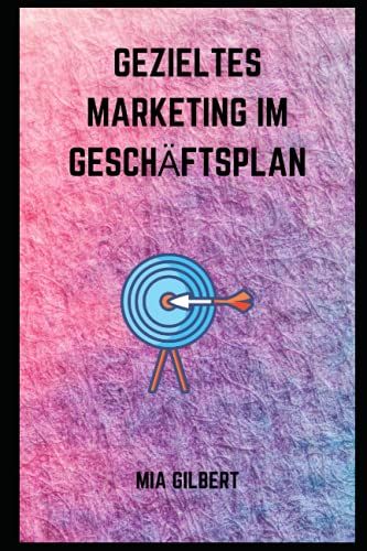 Gezieltes Marketing Im Geschftsplan