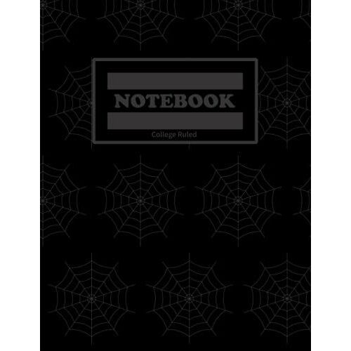 Spiderweb Composition Notebook College Ruled 120 Pages - 8.5 X 11 Great For Halloween Lovers , Kids, Adults, Girls, Children, Teens Gray And ... Blacked Out Theme - Style Trick Or Treat Hwvg