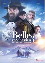 Belle Et Sébastien 3 : Le Dernier Chapitre